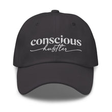 Load image into Gallery viewer, Conscious Hustler &quot;Dad&quot; Hat
